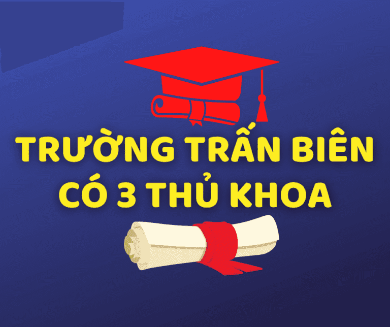 Trường Trấn Biên có 3 học sinh là thủ khoa THPT năm 2021