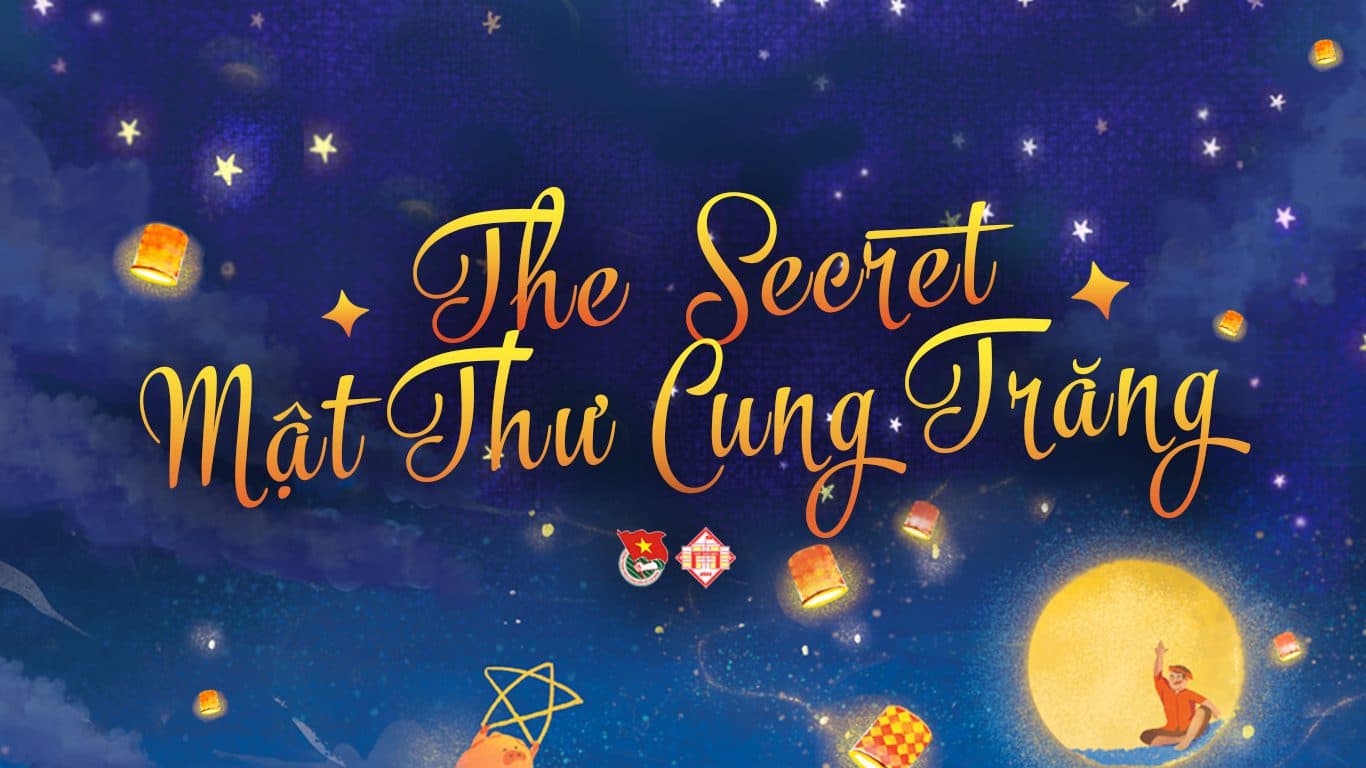 CẬP NHẬT KẾT QUẢ QUA CÁC VÒNG CUỘC THI “THE SECRET-MẬT THƯ CUNG TRĂNG” NH 2021-2022