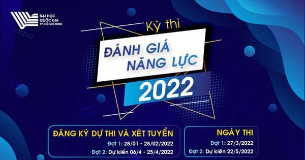 Thông tin Kỳ thi đánh giá năng lực ĐHQG-Hồ Chí Minh – Năm 2022